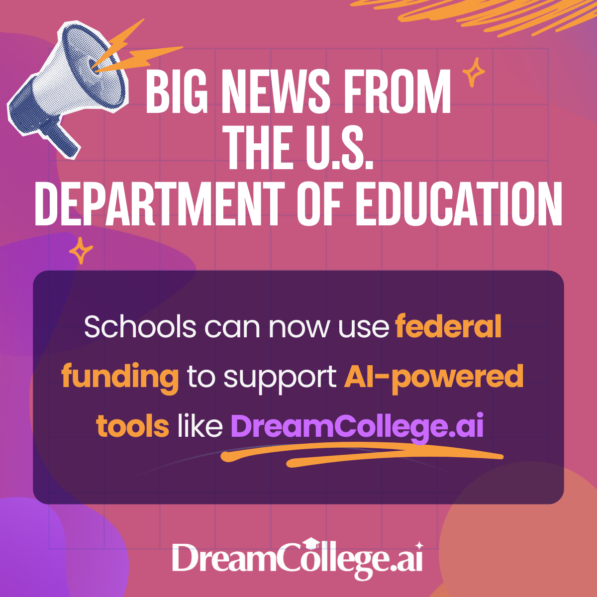 Federal Funding Now Covers AI Tools Like DreamCollege.ai – A Game-Changer for Schools