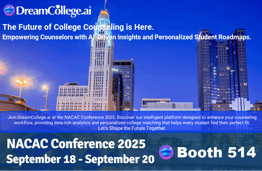 Revolutionizing College Counseling: DreamCollege.ai Heads to NACAC 2025!